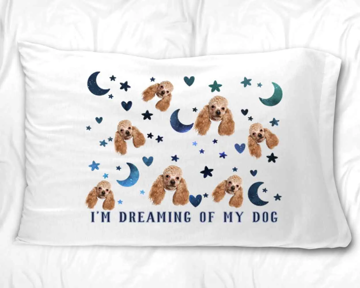 I'm Dreaming of My Dog Pillowcase with Your Dog's Photo